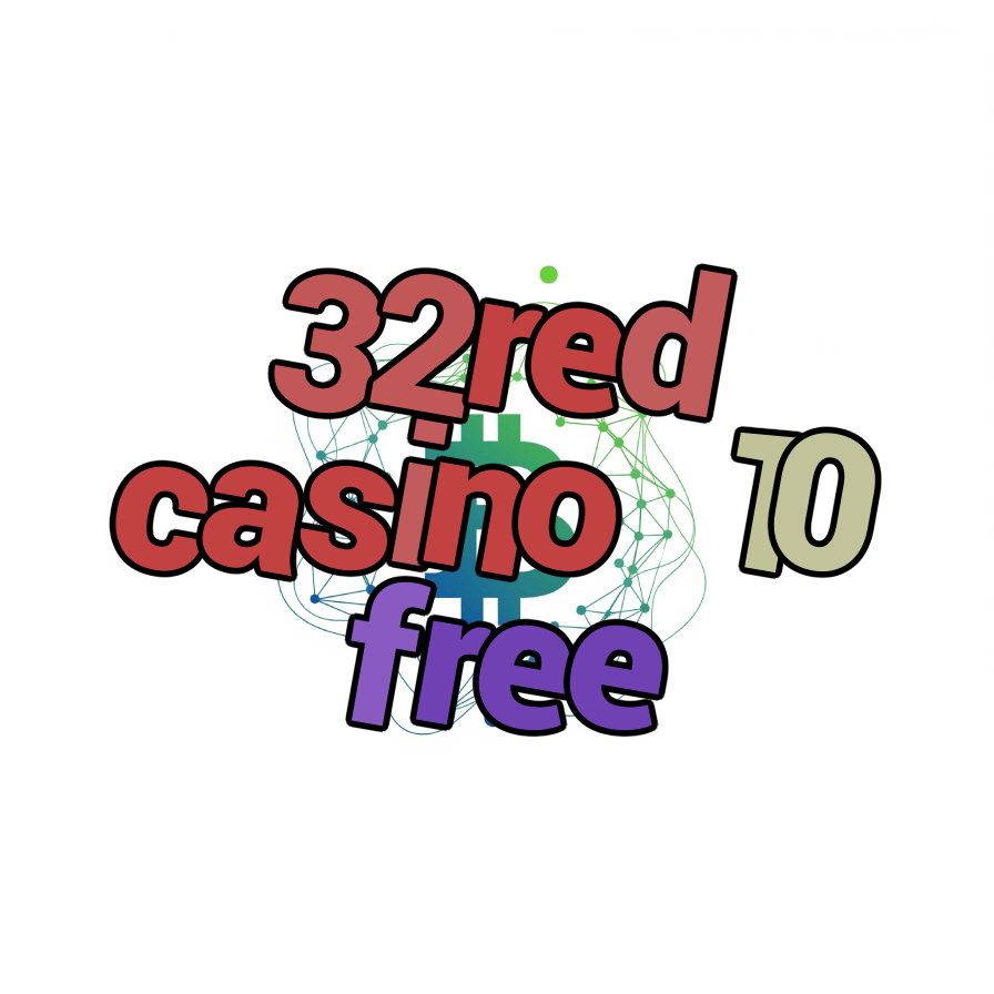 32red casino 10 free